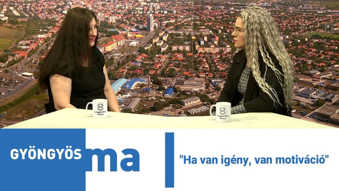 "Ha van igény, van motiváció"