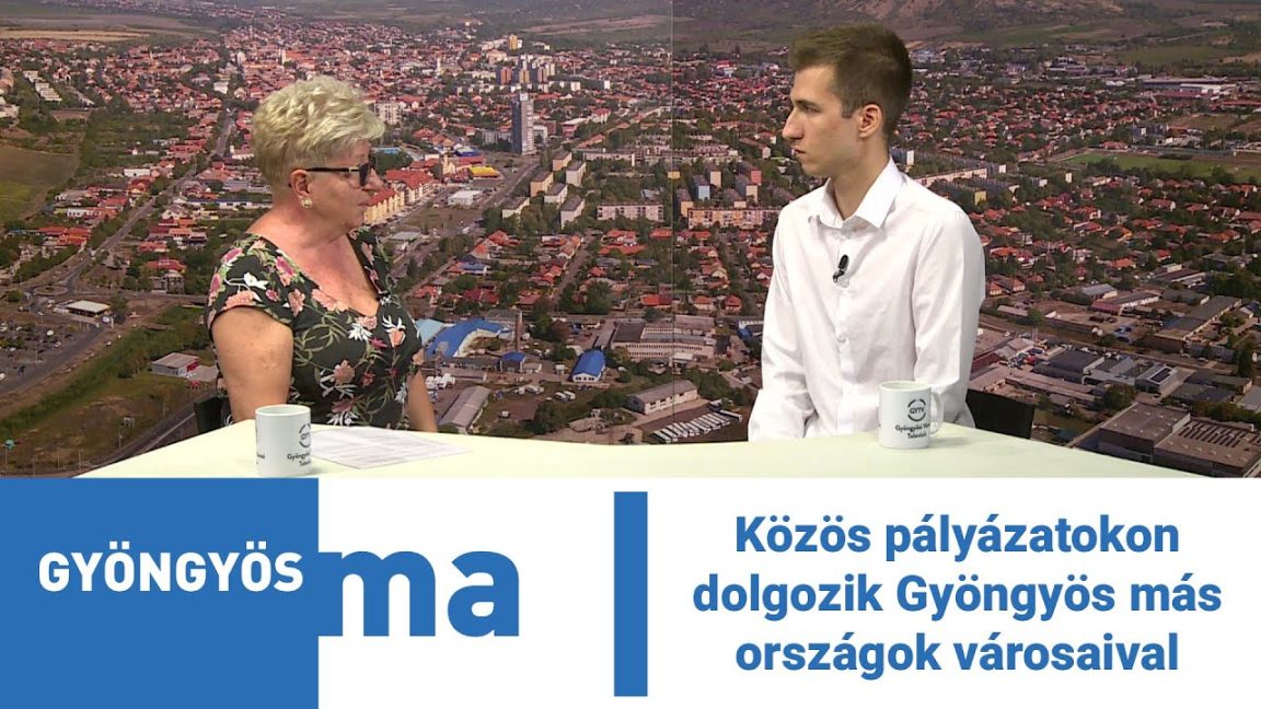 Közös pályázatokon dolgozik Gyöngyös más országok városaival