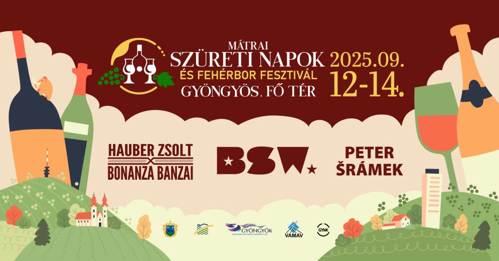 » Mátrai Szüreti Napok és Fehérbor Fesztivál – Gyöngyök