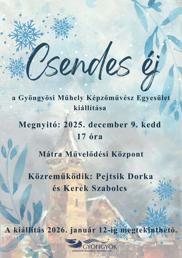 Csendes éj kiállításmegnyitó