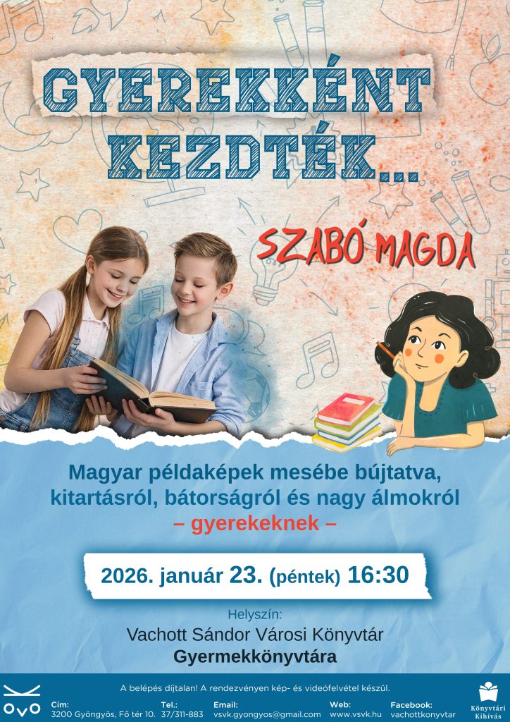 GYEREKKÉNT KEZDTÉK…