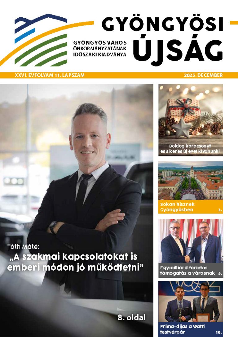 Gyöngyösi újság • XXVI. évfolyam 11. lapszám • 2025. december