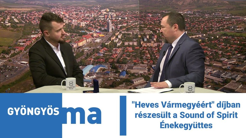 „Heves Vármegyéért” díjban részesült a Sound of Spirit Énekegyüttes