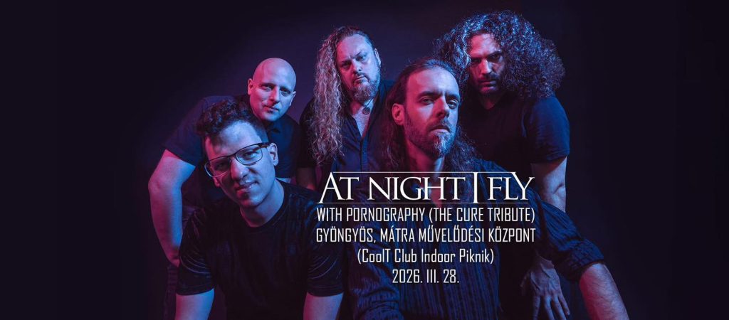 Pornography (Hungarian The Cure Tribute) x At Night I Fly