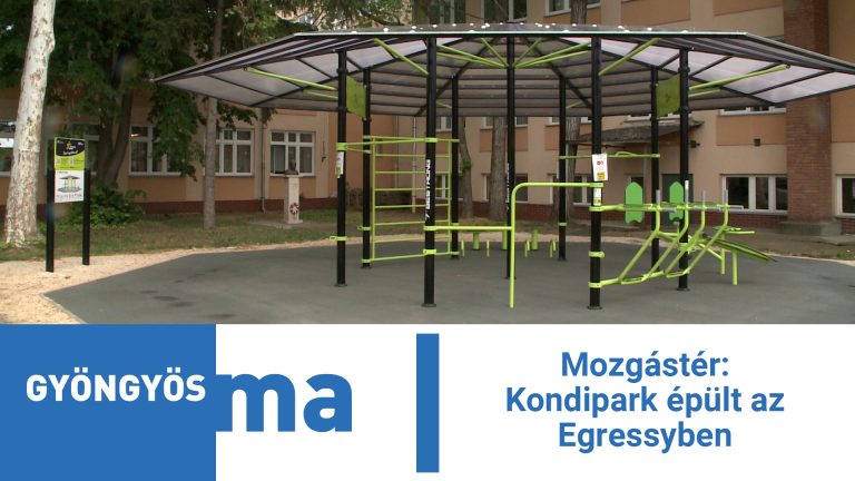 Mozgástér: Kondipark épült az Egressyben