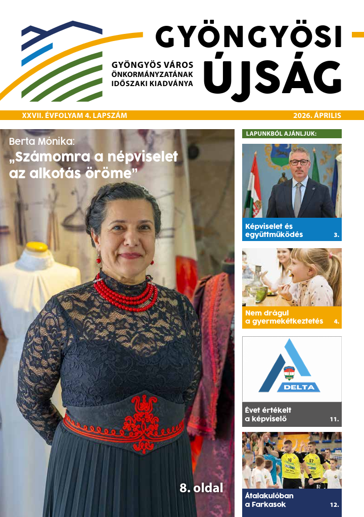 Gyöngyösi újság • XXVII. évfolyam 4. lapszám • 2026. április