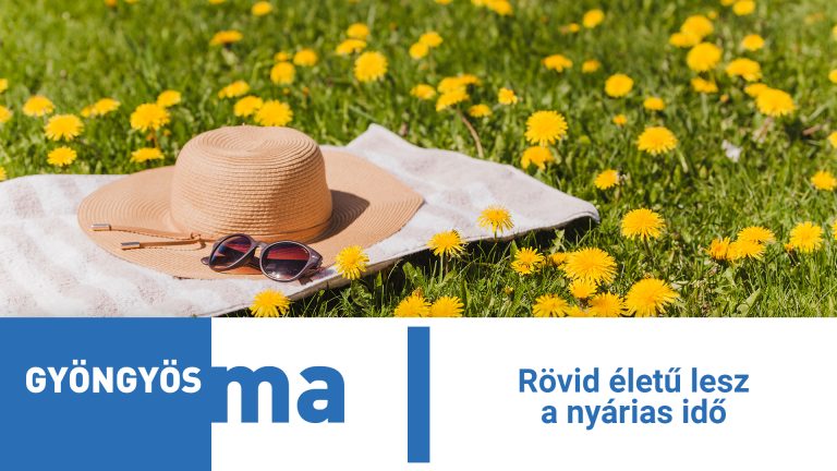 Rövid életű lesz a nyárias idő