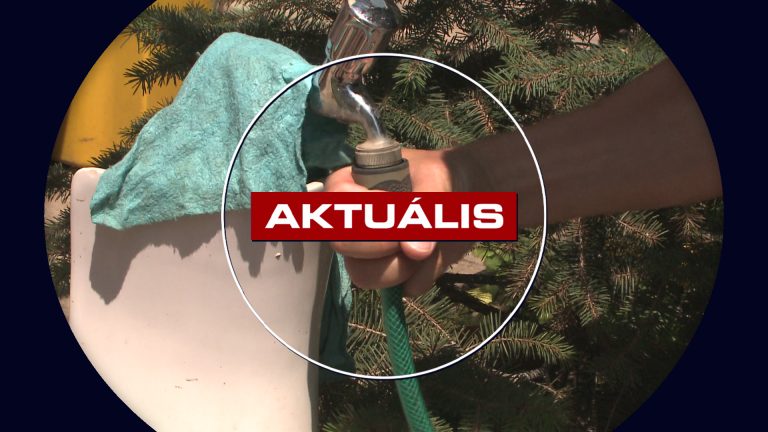Takarékoskodni kell az ivóvízzel – Aktuális 2026. június 30.