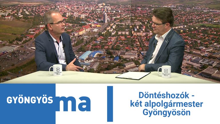 Döntéshozók – két alpolgármester Gyöngyösön