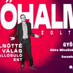 Kőhalmi Zoltán – Felnőtté válás önállósuló est