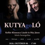 KUTYAgoLÓ – Kollár-Klemencz László zenész és Háy János író közös, zenés irodalmi estje