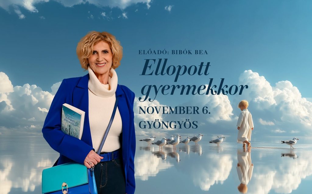 Bibók Bea pszichológus – Ellopott gyermekkor