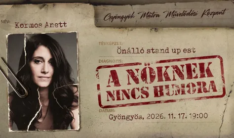 Kormos Anett – A nőknek nincs humora