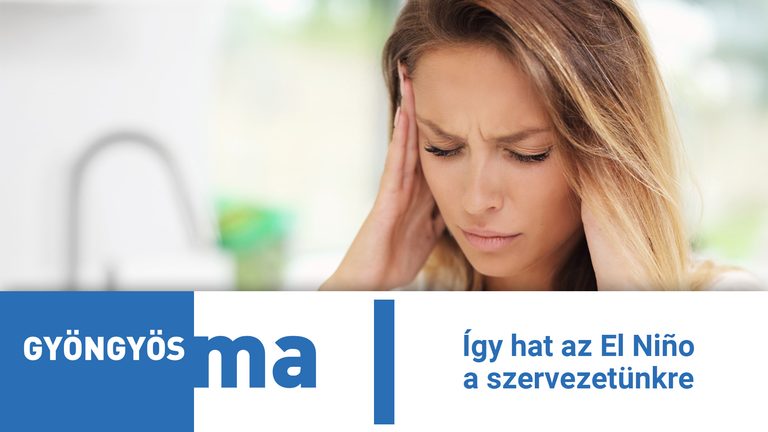 Így hat az El Niño a szervezetünkre