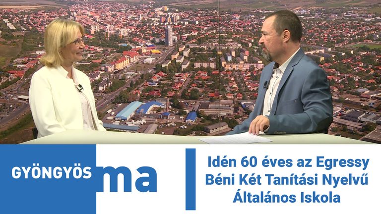 Idén 60 éves az Egressy Béni Két Tanítási Nyelvű Általános Iskola