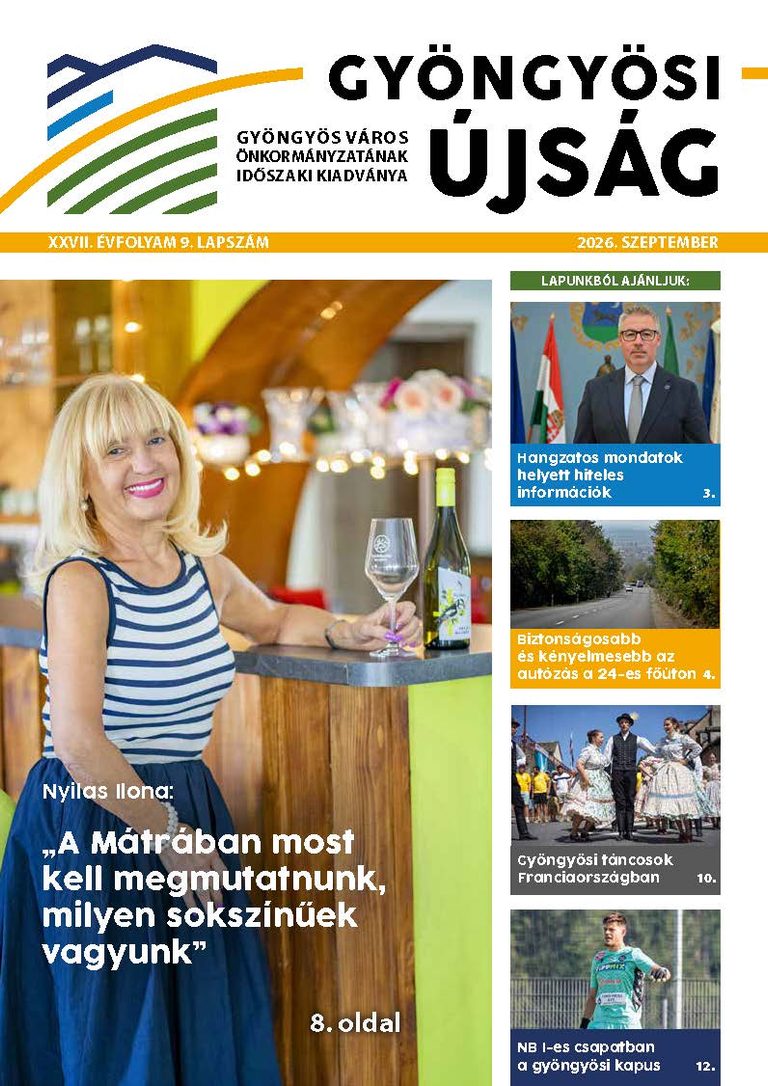Gyöngyösi újság • XXVII. évfolyam 9. lapszám • 2026. Szeptember